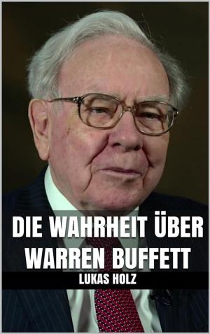Book cover of Die Wahrheit über Warren Buffett