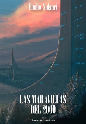 Cover of the book Las maravillas del 2000 by Walter Fillak
