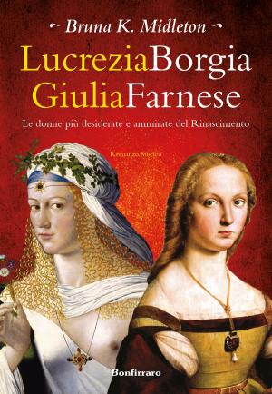 bigCover of the book Lucrezia Borgia Giulia Farnese by 
