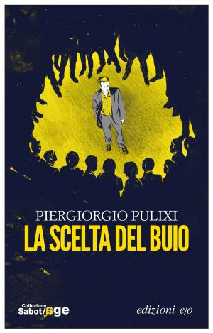 Book cover of La scelta del buio