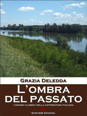 Cover of the book L'ombra del passato by Carlo Goldoni