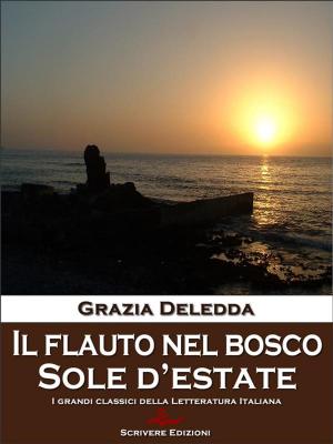Book cover of Il flauto nel bosco - Sole d'Estate
