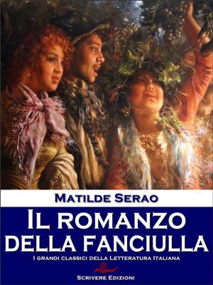 Cover of the book Il romanzo della fanciulla by Emilio Salgari