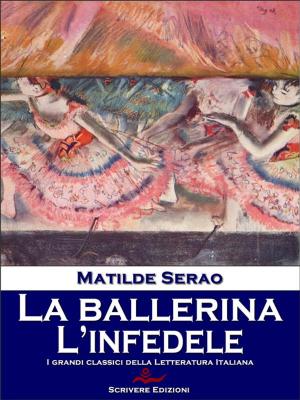 bigCover of the book La ballerina - l'infedele by 
