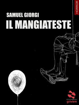 Cover of the book Il Mangiateste by K.P. Taylor