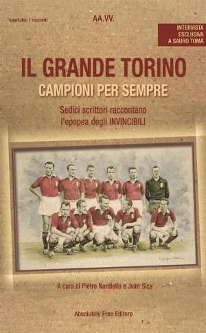 Cover of the book Il Grande Torino by Maurizio Ruggeri