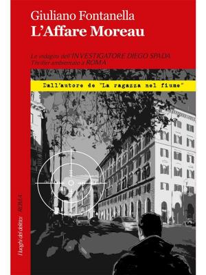 Cover of the book L'Affare Moreau by Luca Crudi