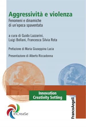 Cover of the book Aggressività e violenza by Alessandro Cagliesi, Ugo Forghieri, Ernesto La Rosa, Roberto Pozza