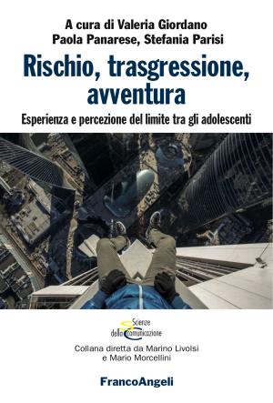Cover of the book Rischio, trasgressione, avventura by Yoshihito Wakamatsu
