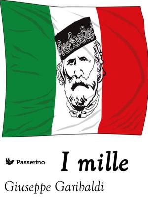 Cover of the book I Mille by Lavella