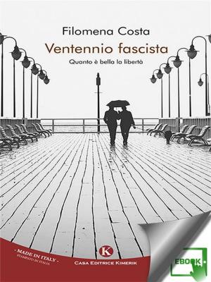 Cover of the book Ventennio fascista by Franco Emanuele Carigliano