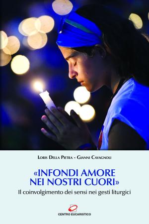 Cover of the book «Infondi amore nei nostri cuori» by Giuseppe Crocetti