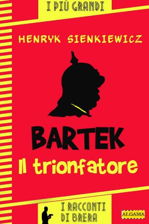 Book cover of Bartek il trionfatore