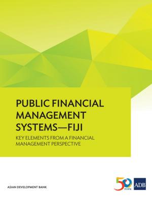 Cover of the book Public Financial Management Systems—Fiji by Asian Development Bank