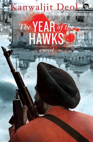 Cover of the book The Year of the Hawks by Sudhin N. Ghose