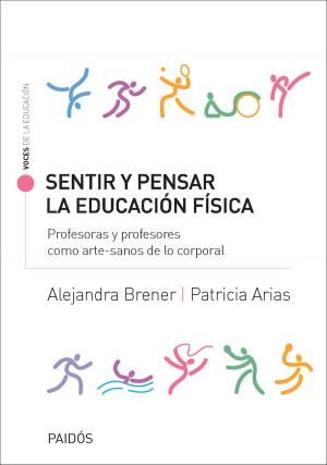 Cover of the book Sentir y pensar la educación física by Moruena Estríngana