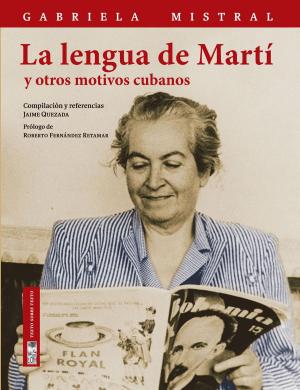 Book cover of La lengua de Martí y otros motivos cubanos