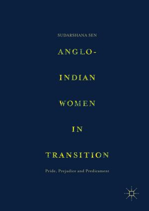 Cover of the book Anglo-Indian Women in Transition by Anindya Dasgupta, Parthasarathi Sensarma