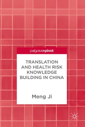 Cover of the book Translation and Health Risk Knowledge Building in China by Roberto Serpieri, Francesco Travascio