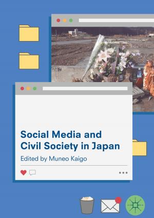 Cover of the book Social Media and Civil Society in Japan by Imtiaz Hussain