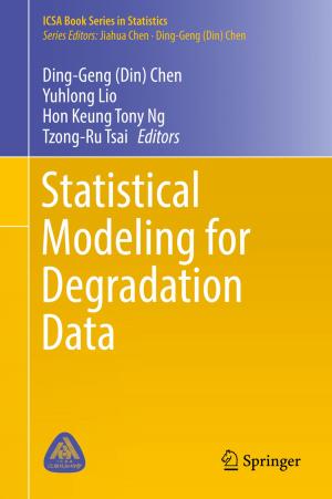 Cover of the book Statistical Modeling for Degradation Data by Ruipeng Gao, Fan Ye, Guojie Luo, Jason Cong