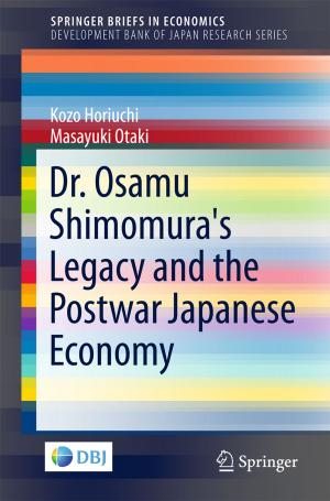 Cover of the book Dr. Osamu Shimomura's Legacy and the Postwar Japanese Economy by Masayuki Matsui