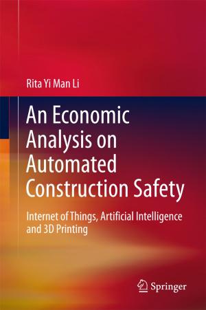 Cover of the book An Economic Analysis on Automated Construction Safety by Humphrey Ko