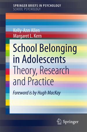 Cover of the book School Belonging in Adolescents by Soumya Sen, Anjan Dutta, Nilanjan Dey