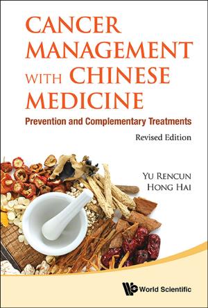 Cover of the book Cancer Management with Chinese Medicine by Sumit Agarwal, Swee Hoon Ang, Tien Foo Sing