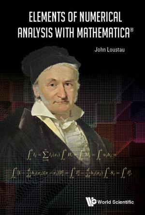 Cover of the book Elements of Numerical Analysis with Mathematica® by Kerson Huang