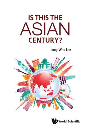 Cover of the book Is This the Asian Century? by Michela Petrini, Gianfranco Pradisi, Alberto Zaffaroni