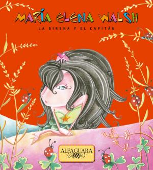 Cover of the book La sirena y el capitán by Javier Daulte