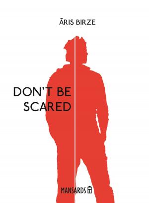 Cover of the book Don't Be Scared by Tracey Sinclair