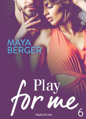 Cover of the book Play for me - Vol. 6 by Mia Park