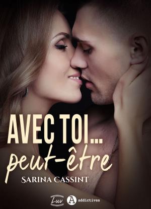 Cover of the book Avec toi… peut-être by Pseudo à définir