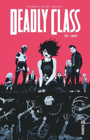 Cover of the book DEADLY CLASS - Tome 5 by Brenden FLETCHER