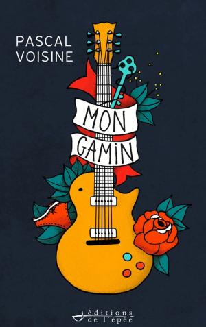 Cover of the book Mon gamin by Angélique Barbérat