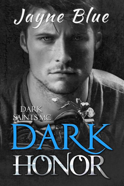 Cover of the book Dark Honor by Jayne Blue, Nokay Press LLC