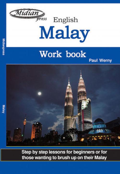 Cover of the book Learn Malay work book (bahasa Melayu) by Paul Werny, Midianpress