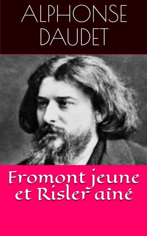 Cover of the book Fromont jeune et Risler aîné by Alphonse Daudet, NT