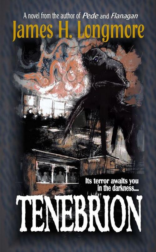 Cover of the book Tenebrion by James H. Longmore, Black Bed Sheet Books