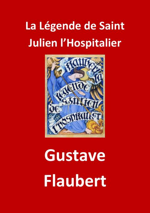 Cover of the book La Légende de Saint Julien l’Hospitalier by Gustave Flaubert, JBR