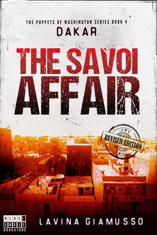 Cover of the book DAKAR: The Savoi Affair by Lavina Giamusso, BlueShelfBookstore