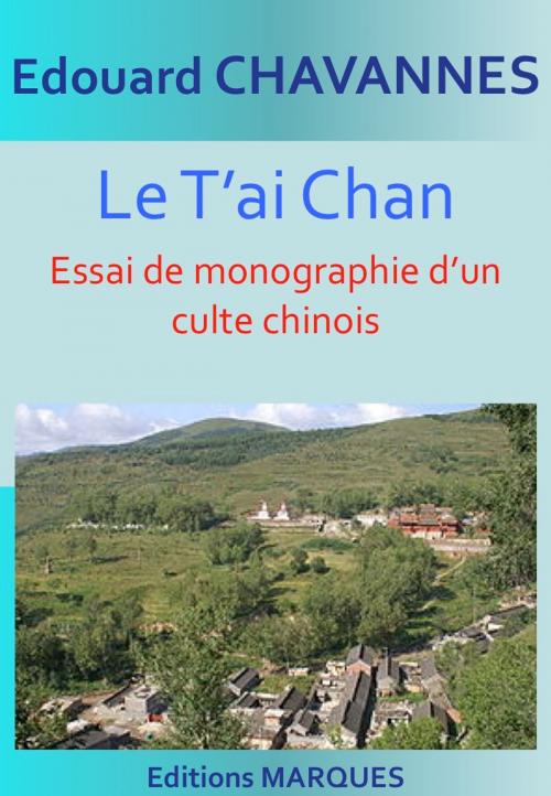 Cover of the book Le T’ai Chan by Édouard Chavannes, Editions MARQUES