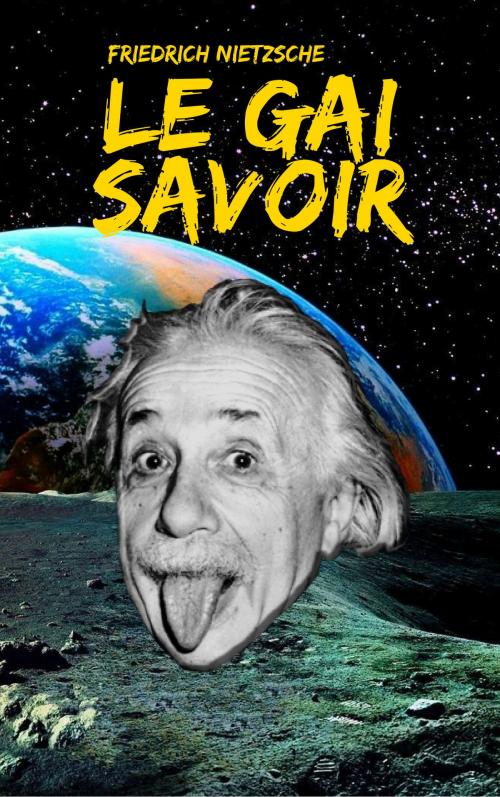 Cover of the book Le Gai Savoir by Friedrich Nietzsche, EnvikaBook