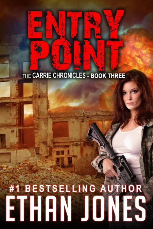 Cover of the book Entry Point: A Carrie Chronicles Spy Thriller by Ethan Jones, Knightsville Books