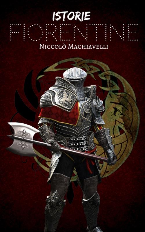 Cover of the book Istorie Fiorentine by Niccolò Machiavelli, EnvikaBook