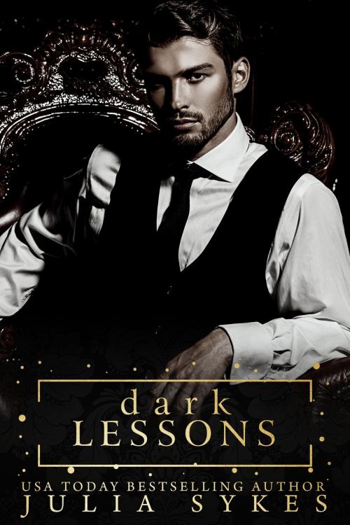 Cover of the book Dark Lessons by Julia Sykes, Julia Sykes