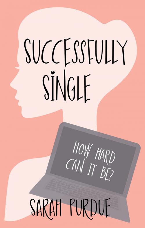 Cover of the book Successfully Single by Sarah Purdue, Sarah Purdue