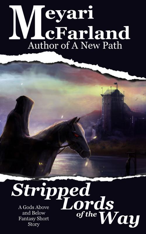 Cover of the book Stripped Lords of the Way by Meyari McFarland, MDR Publishing